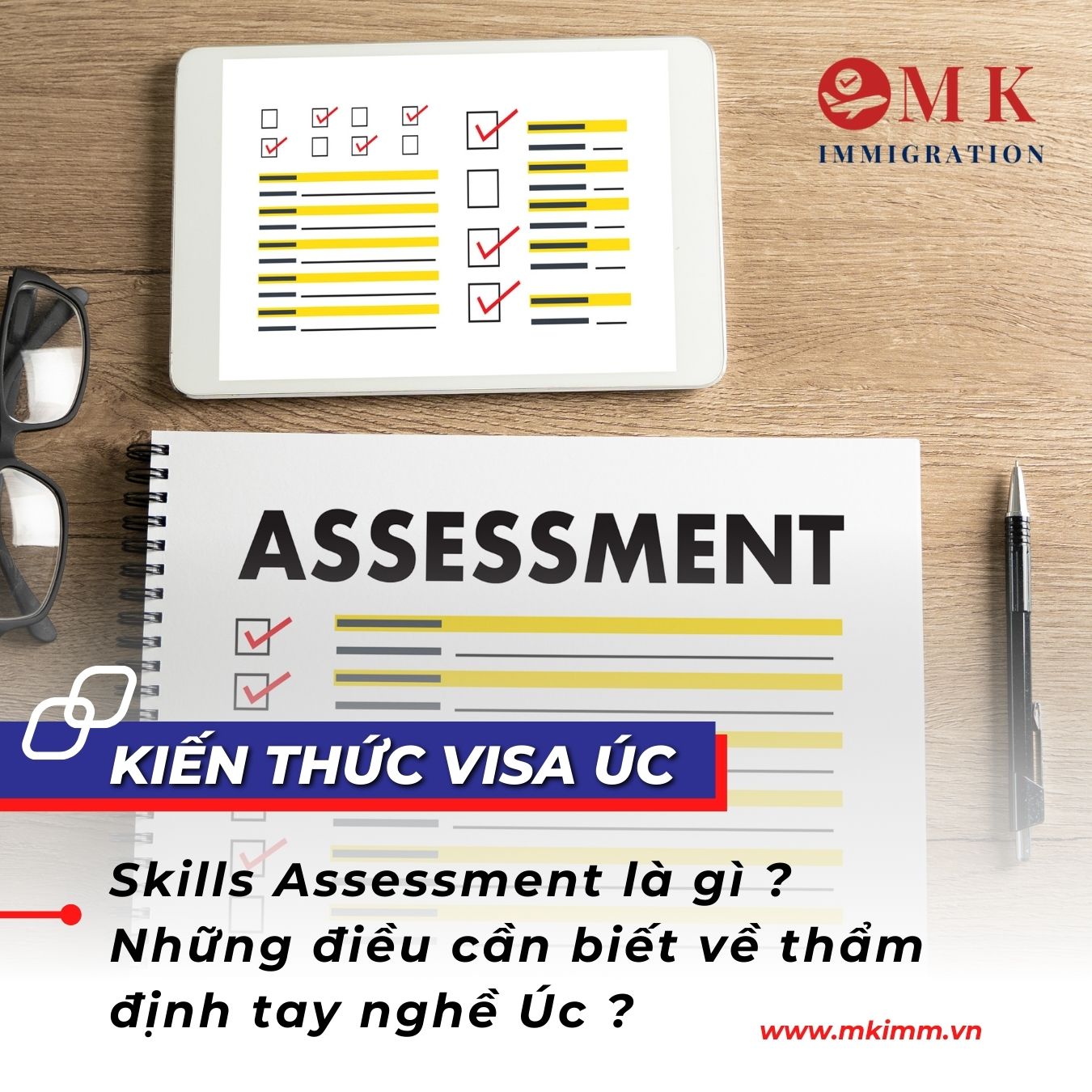 Skills Assessment - Thẩm Định Tay Nghề Úc là gì