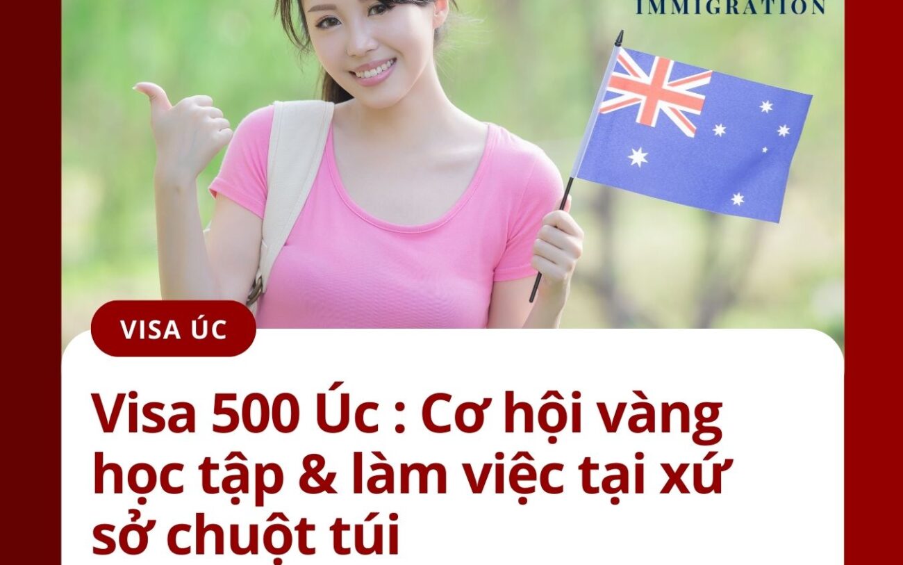 Chia sẻ về Visa 500 Úc - MK Immigration