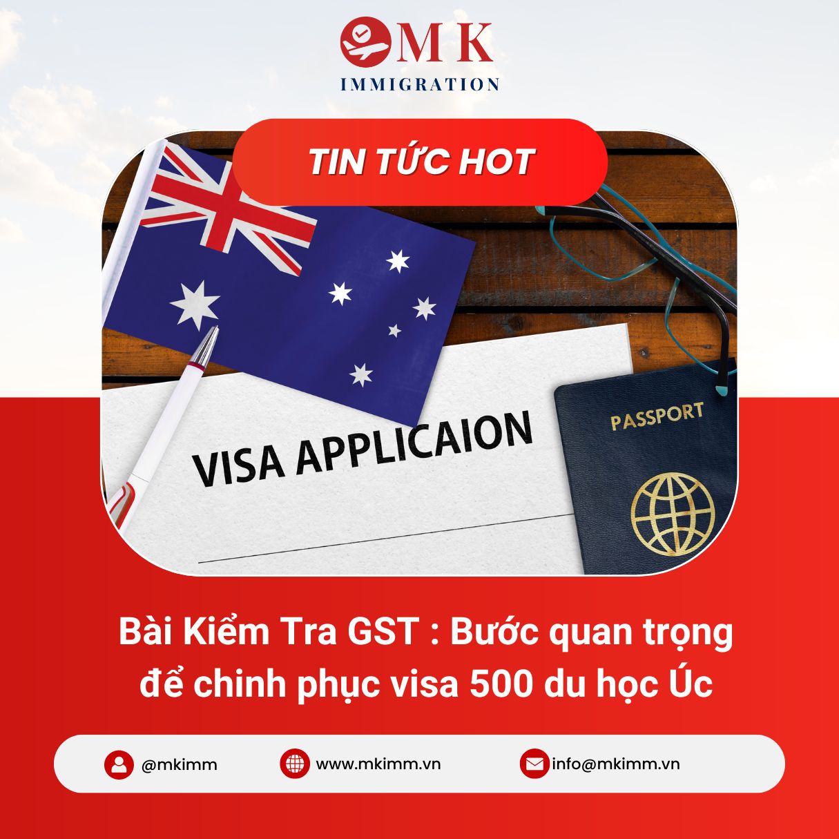 Bài kiểm tra GST : Cập nhật mới khi xin visa du học Úc