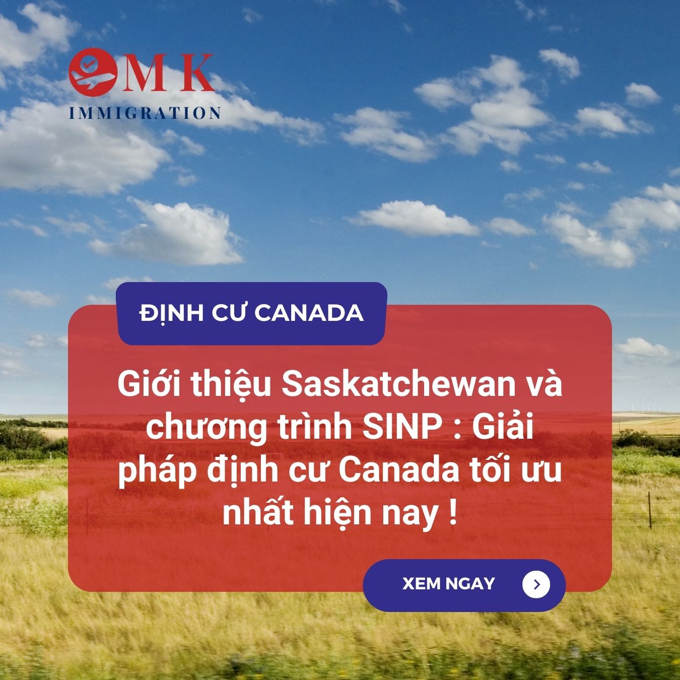 Giới thiệu Saskatchewan và chương trình SINP : Giải pháp định cư Canada tối ưu nhất hiện nay !