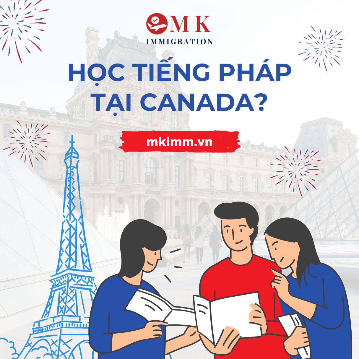 Vì sao học tiếng Pháp tại Canada là lựa chọn hoàn hảo dành cho người nhập cư?