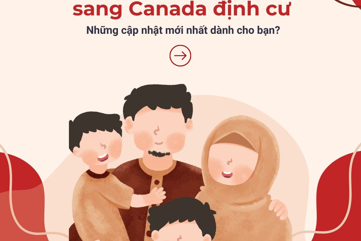 Bảo lãnh cha mẹ sang Canada định cư : Những cập nhật mới nhất?