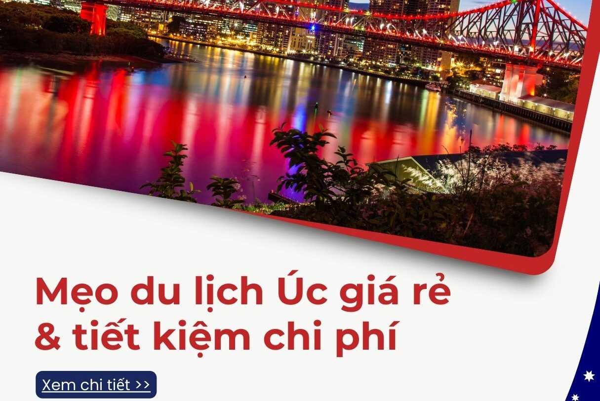 Cách du lịch Úc rẻ & tiết kiệm chi phí