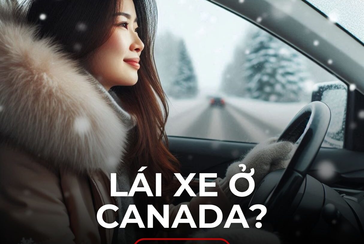 Những gì cần biết khi bạn lái xe ở Canada