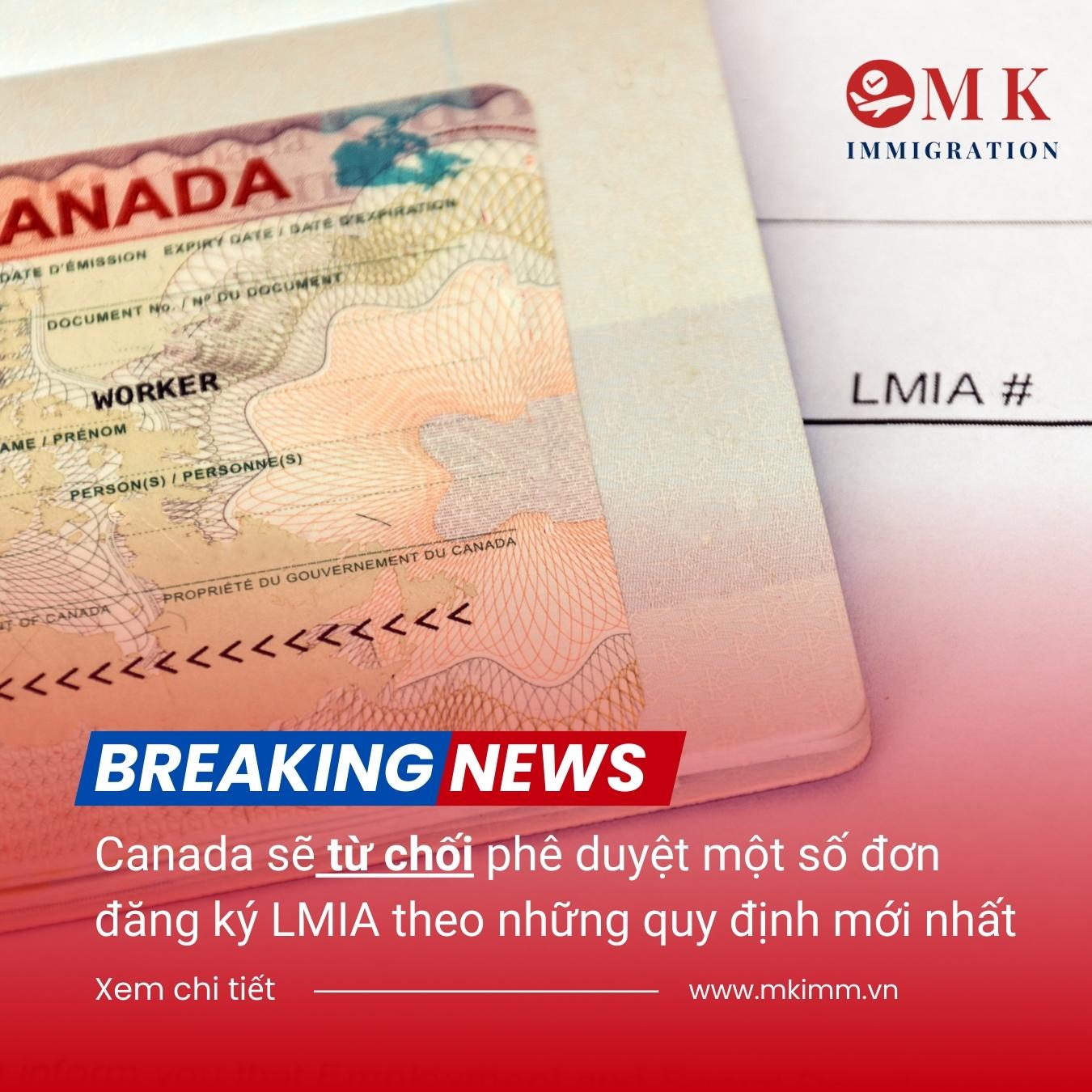 Canada từ chối phê duyệt LMIA theo những quy định mới từ tháng 09/2024