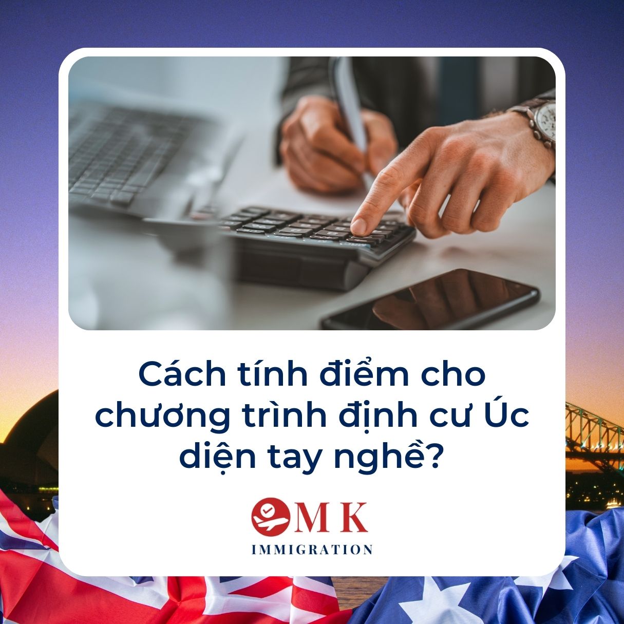 Cách tính điểm định cư Úc theo visa tay nghề thường trú?