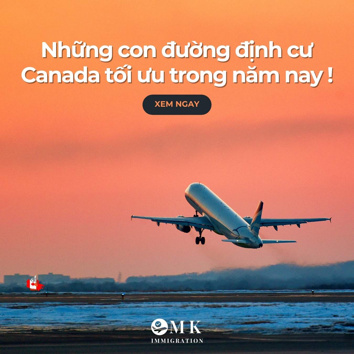 Con đường định cư Canada tối ưu torng năm nay?