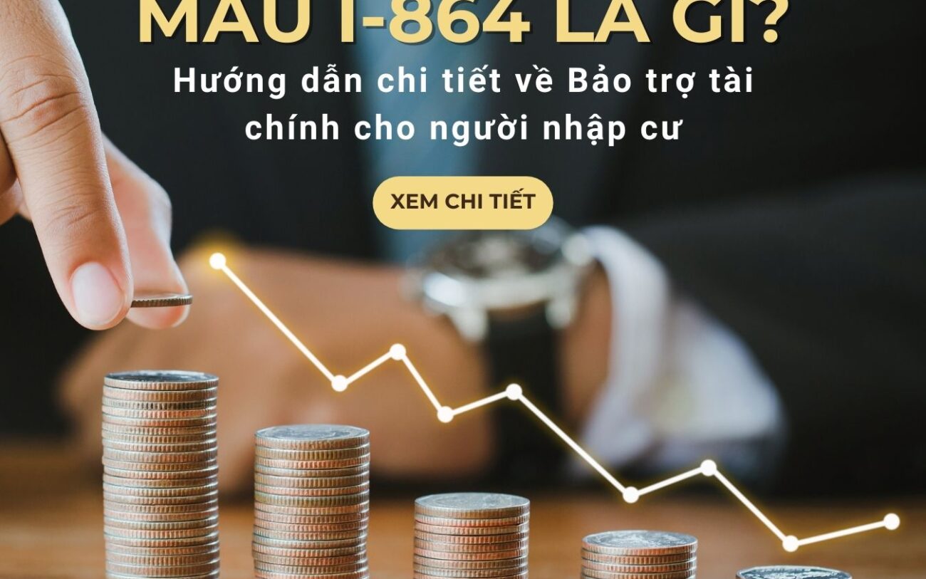 Mẫu form I-864 tuyên thệ bảo trợ là gì