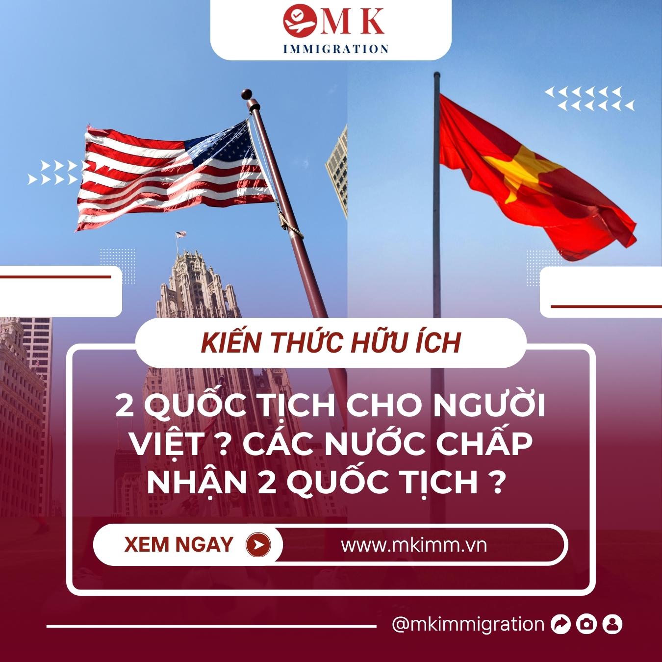 2 quốc tịch ? Các quốc gia chấp nhận 2 quốc tịch cho người Việt ?