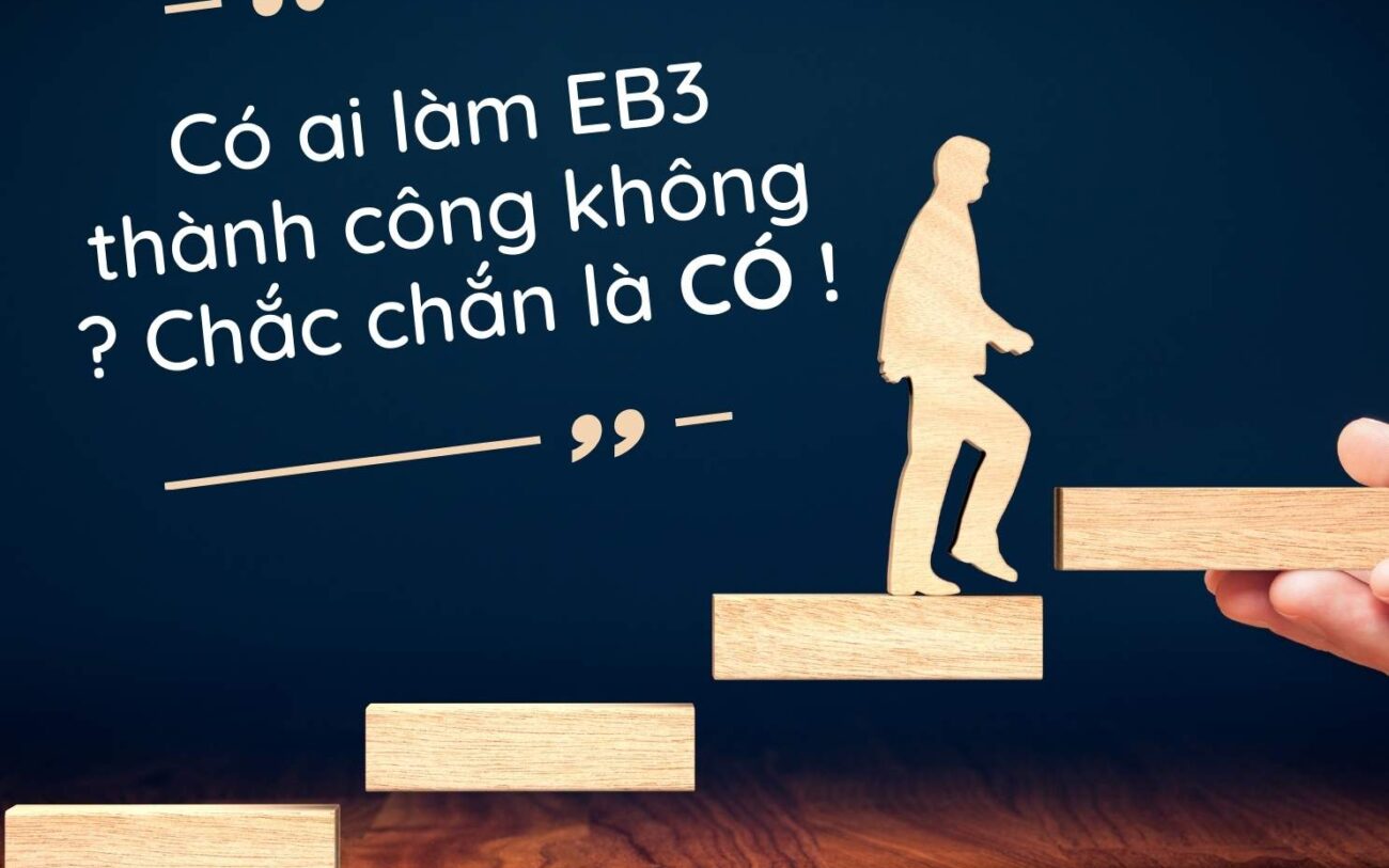 Có ai làm EB3 thành công không? Minh chứng sống từ MK IMMIGRATION