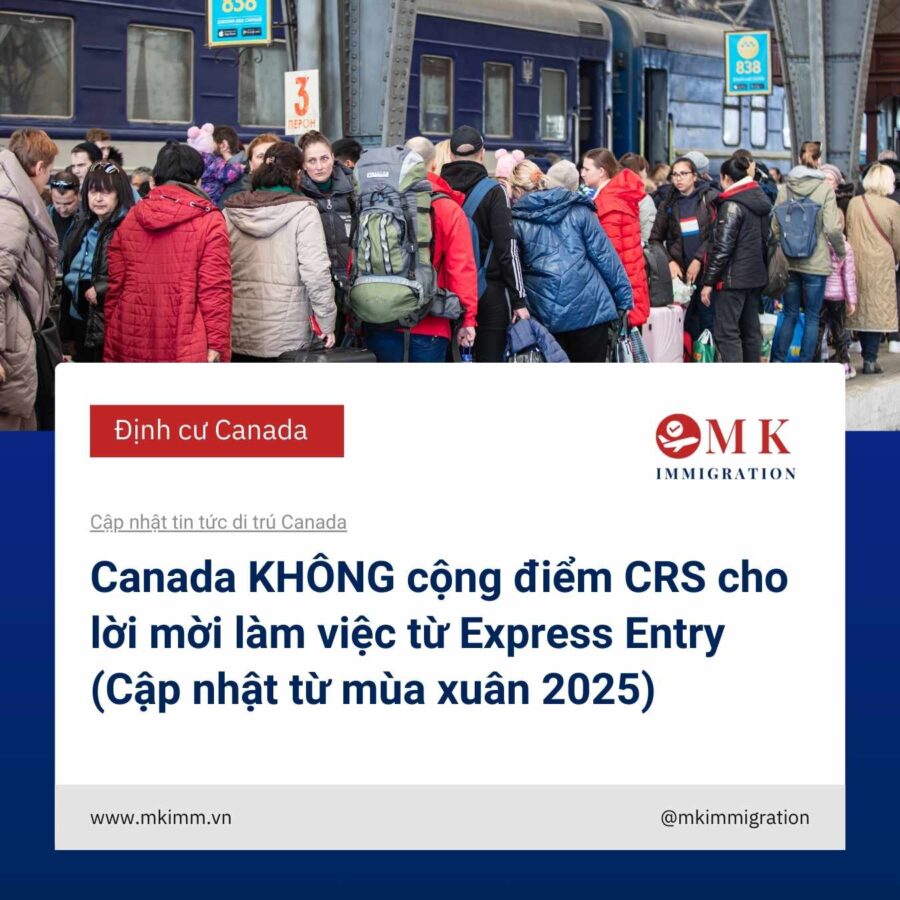 Canada KHÔNG cộng điểm CRS cho lời mời làm việc từ Express Entry (Cập nhật từ mùa xuân 2025)