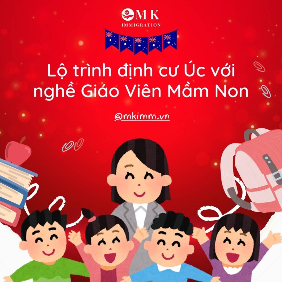 Lộ trình định cư Úc với nghề giáo viên mầm non cho người Việt