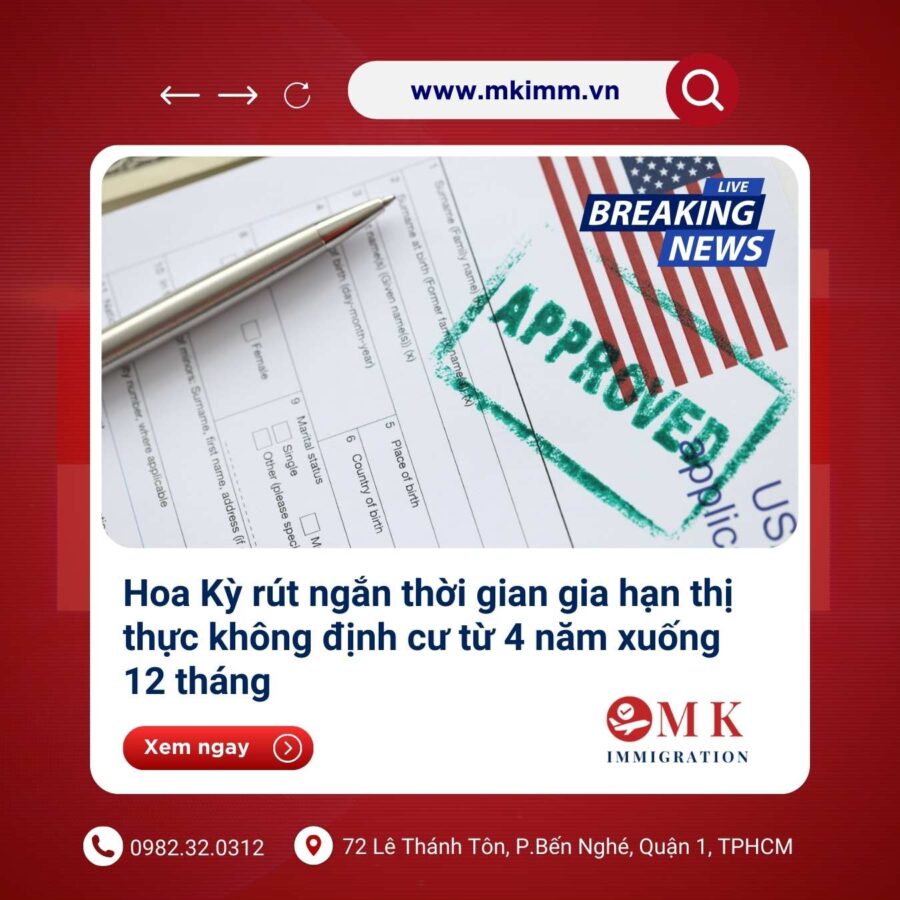 Hoa Kỳ rút ngắn thời gian gia hạn thị thực không định cư từ 4 năm xuống 12 tháng