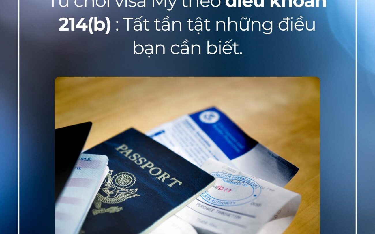 Thư từ chối visa Mỹ theo mục 214(b)
