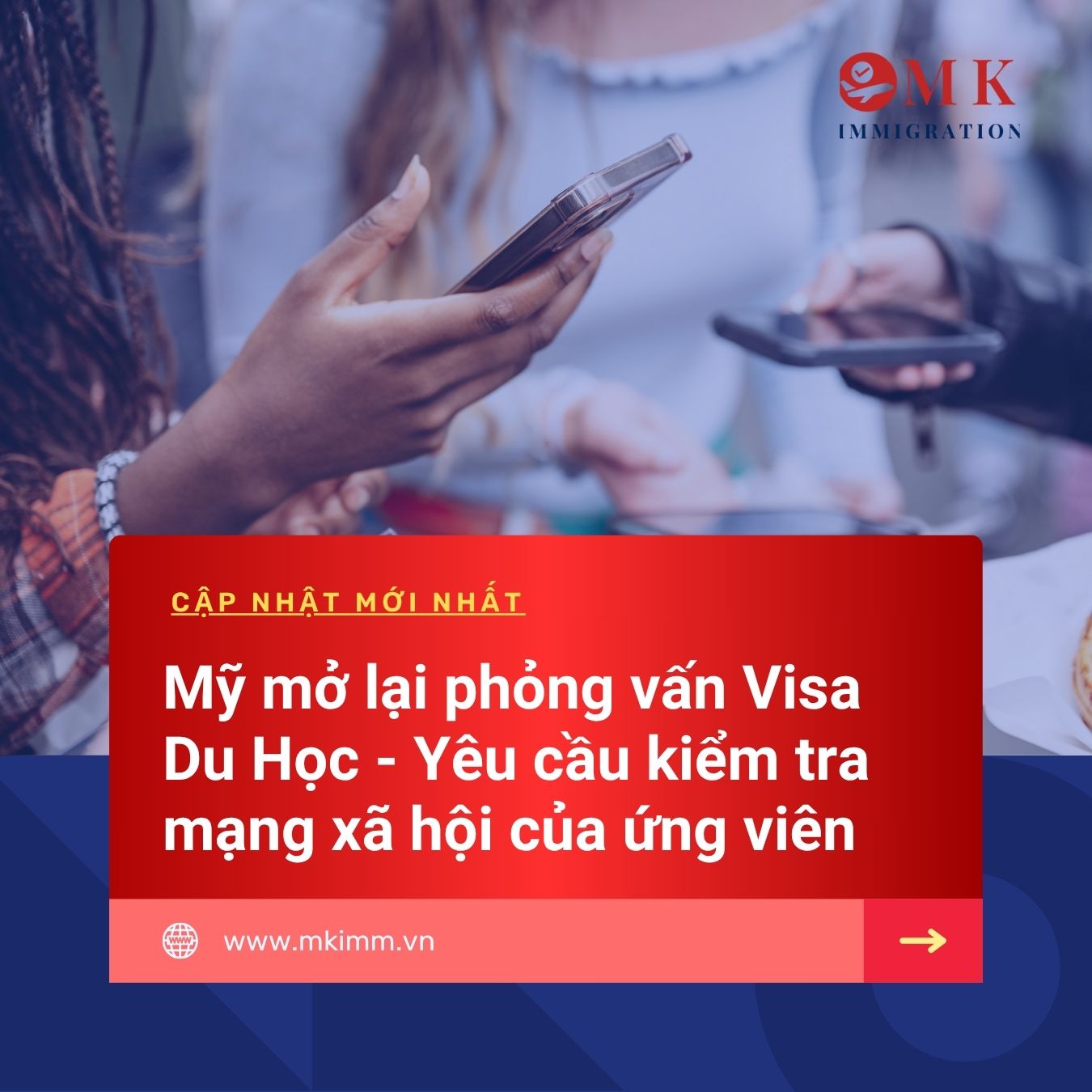 Mỹ mở lại phỏng vấn Visa Du Học - Yêu cầu kiểm tra mạng xã hội của ứng viên