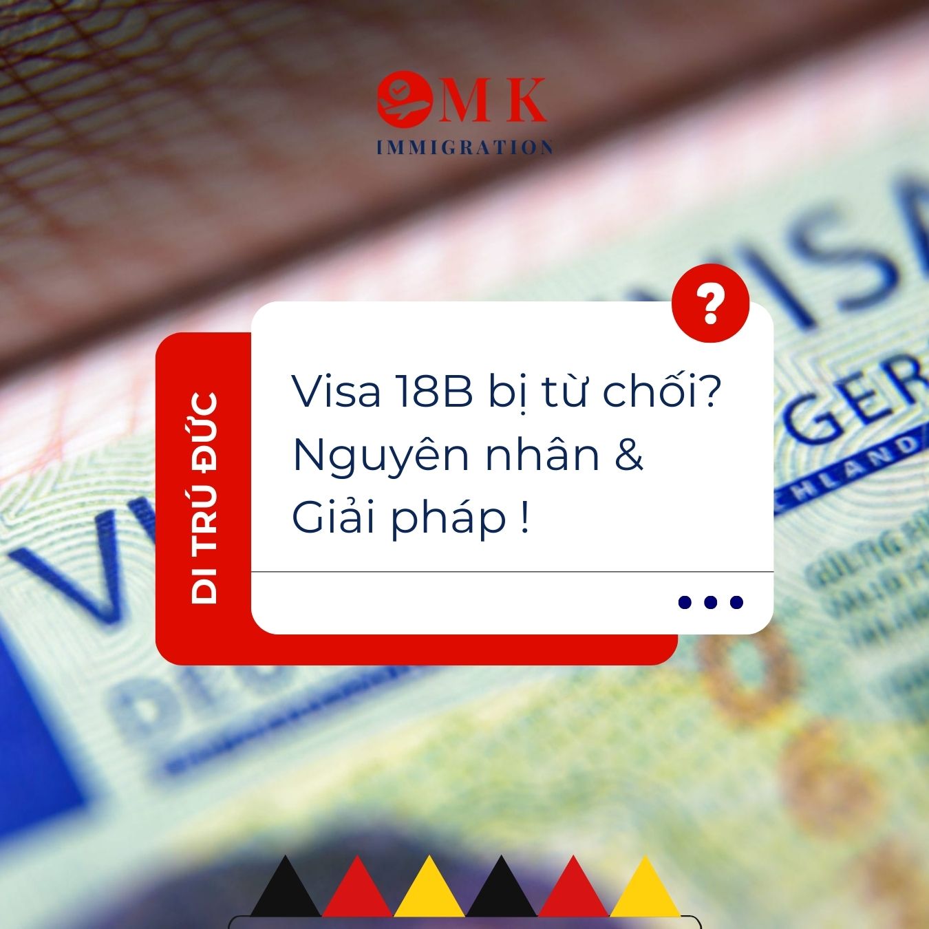 Visa 18B bị từ chối? Nguyên nhân & Giải pháp !