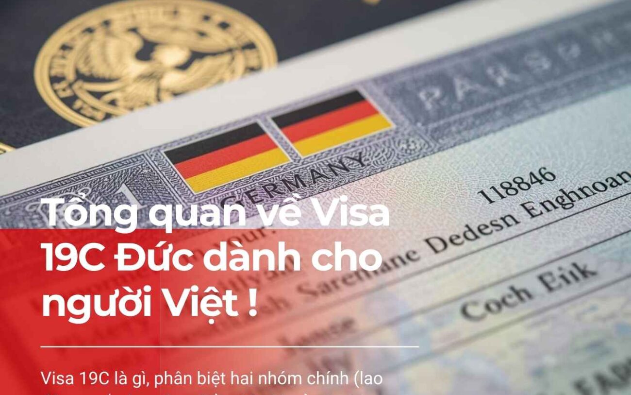 Tổng quan về Visa 19C Đức dành cho người Việt !