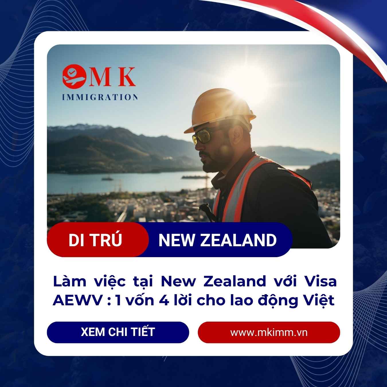 Làm việc tại New Zealand với Visa AEWV : 1 vốn 4 lời cho lao động Việt