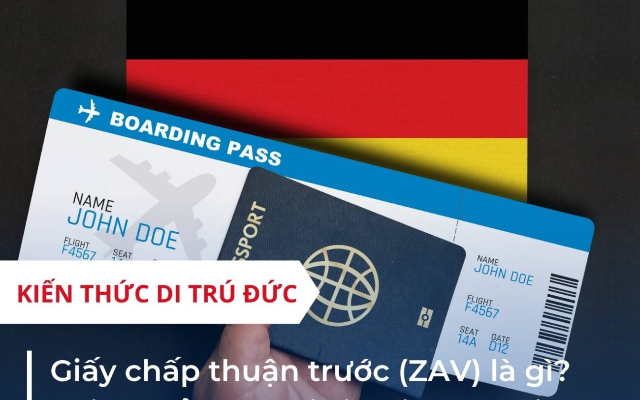 Giấy chấp thuận trước (ZAV) là gì? Vai trò của nó khi xin Visa 18B Đức?