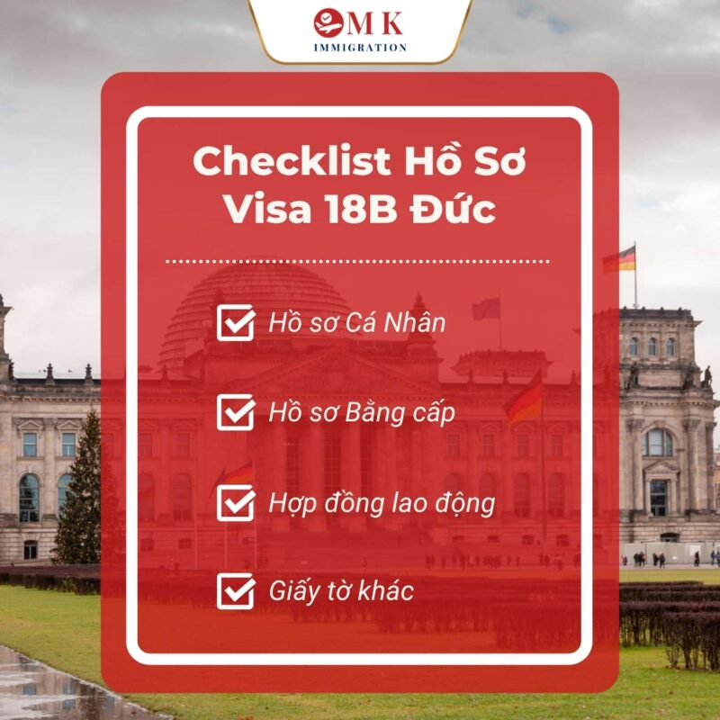 MK IMM CHECKLIST HO SO 18B DUC Checklist hồ sơ xin Visa 18B Đức đầy đủ nhất dành cho người Việt !