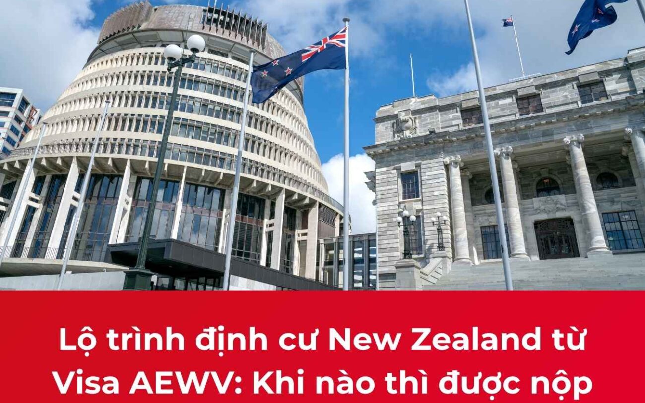 Lộ trình định cư New Zealand từ Visa AEWV: Khi nào thì được nộp thường trú?