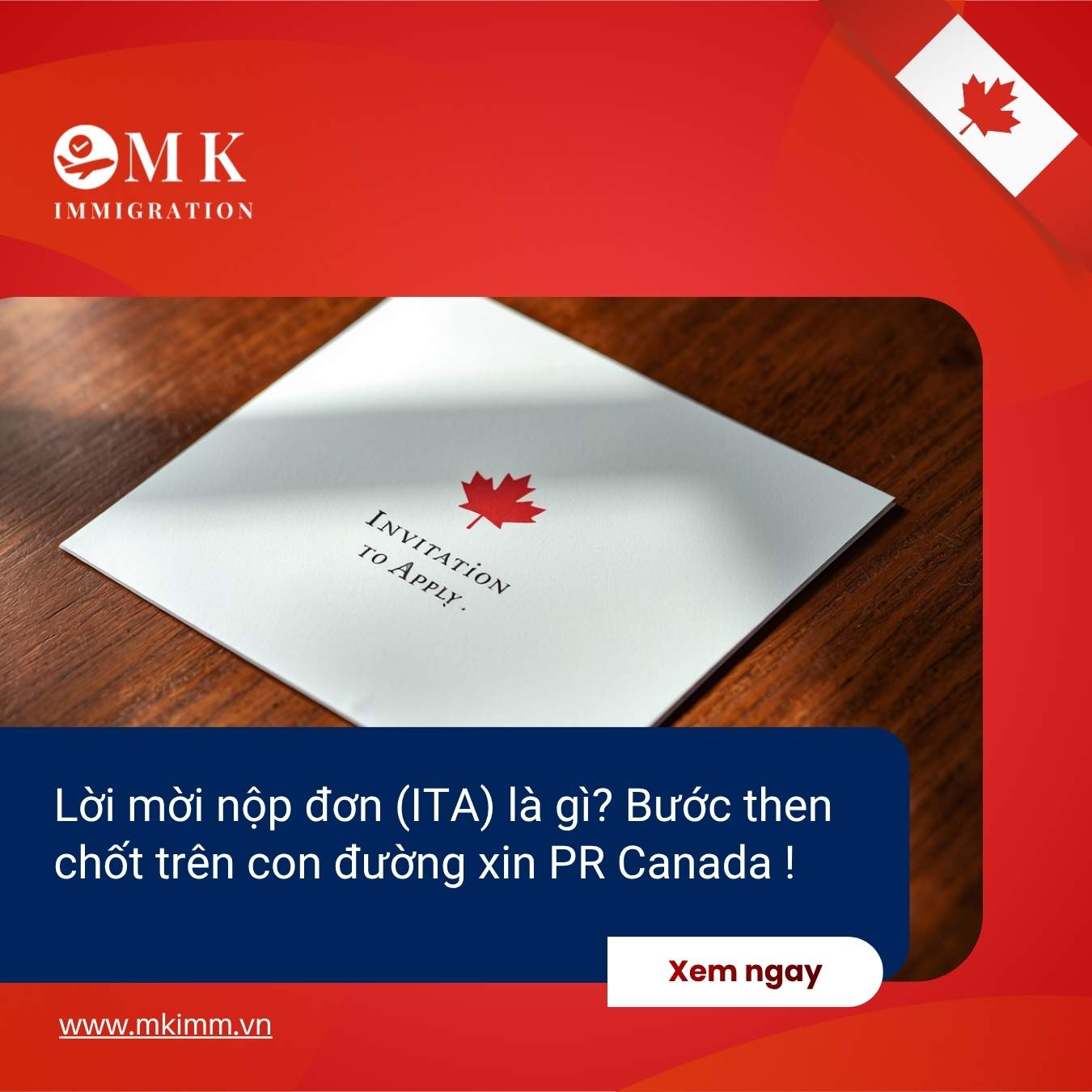Lời mời nộp đơn (ITA) là gì? Bước then chốt trên con đường xin PR Canada !