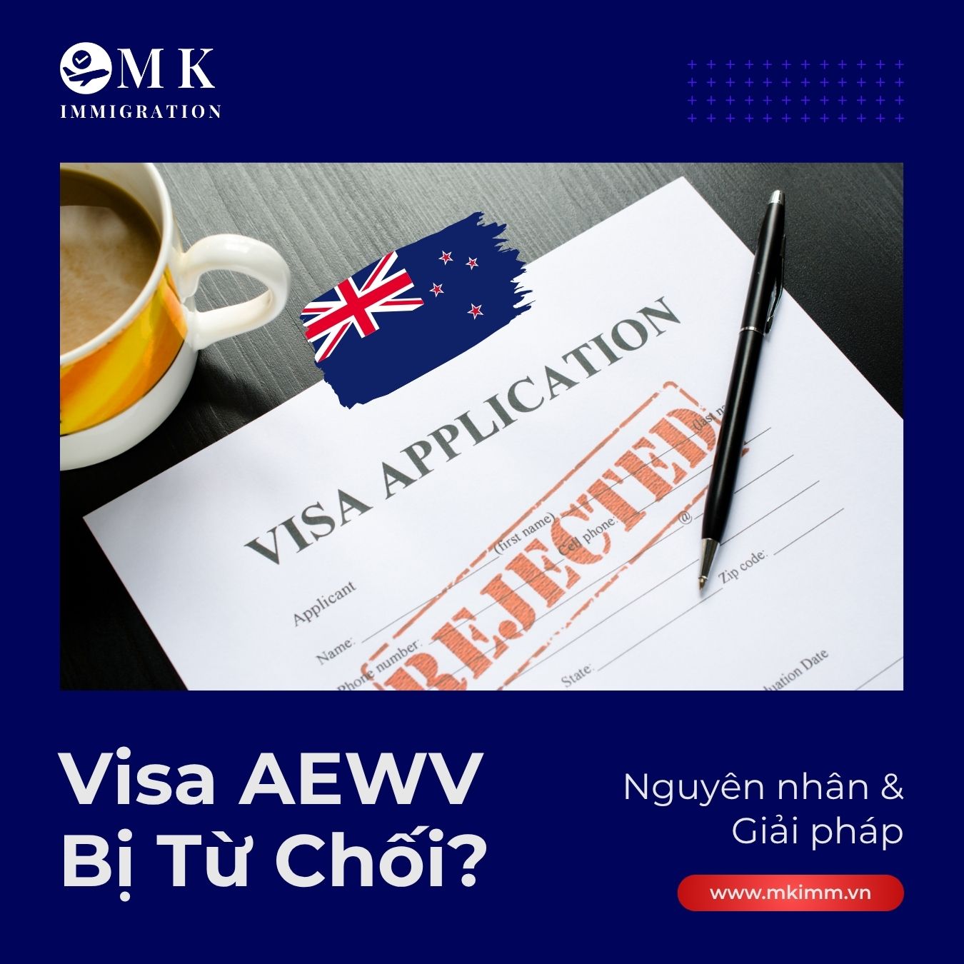 Visa AEWV bị từ chối : Phải làm sao ?