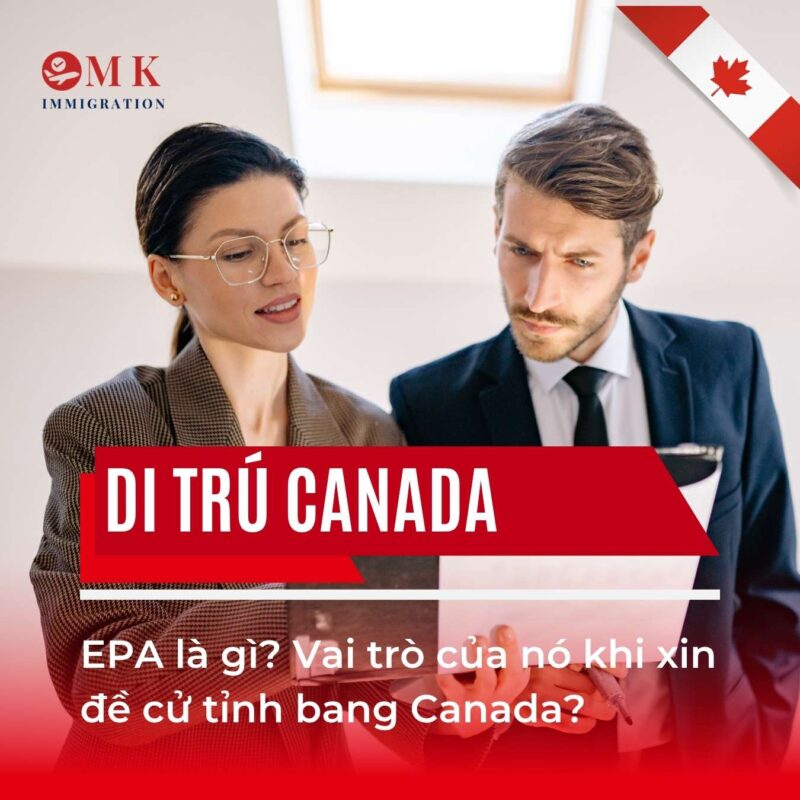 MK IMM EPA LA GI EPA Canada là gì? Vai trò của nó khi xin đề cử tỉnh bang Saskatchewan