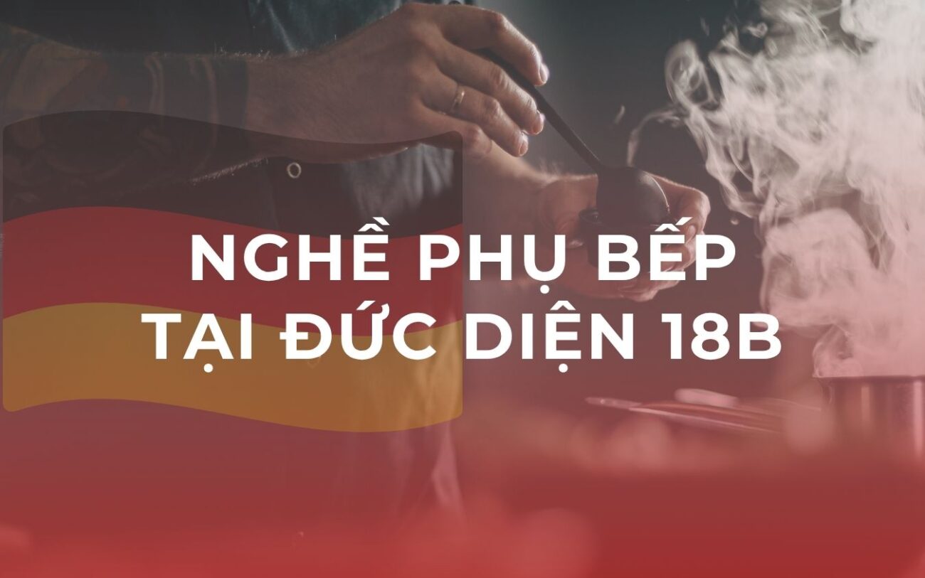 Làm bếp tại Đức diện 18B có tốt không?