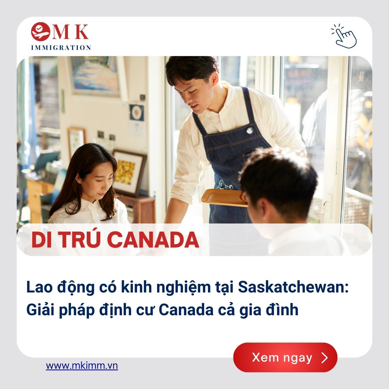 Chương trình Worker with Saskatchewan Work Experience