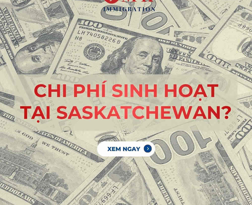 Chi phí sinh hoạt tại Saskatchewan cho người Việt ?