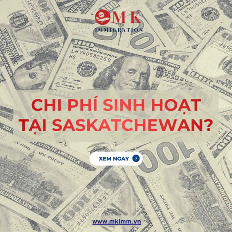 MK IMM CHI PHI SINH HOAT TAI SASKATCHEWAN Chi phí sinh hoạt tại Saskatchewan cho người Việt ?