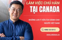 Làm việc cho chủ Hàn Quốc tại Canada : Những lưu ý hữu ích dành cho người Việt ?