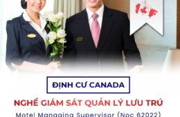 Giới thiệu nghề Giám sát quản lý lưu trú (NOC 62022) tại Canada