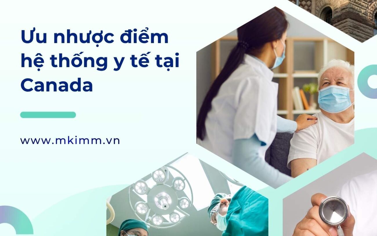 Ưu và nhược điểm hệ thống y tế Canada dành cho người Việt mới nhập cư?
