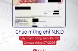 Chúc Mừng Chị N.K.D Lấy Work Permit Canada (Tháng 06/2026)