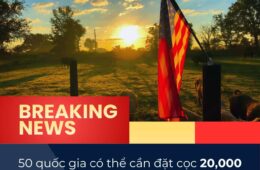 50 quốc gia có thể cần đặt cọc 20,000 USD nếu muốn xin visa du lịch Mỹ !