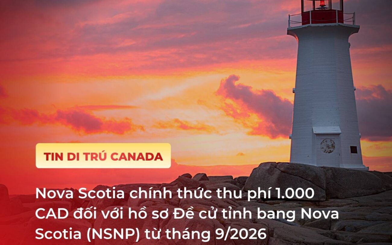 Nova Scotia chính thức thu phí 1.000 CAD đối với hồ sơ NSNP từ tháng 9/2026