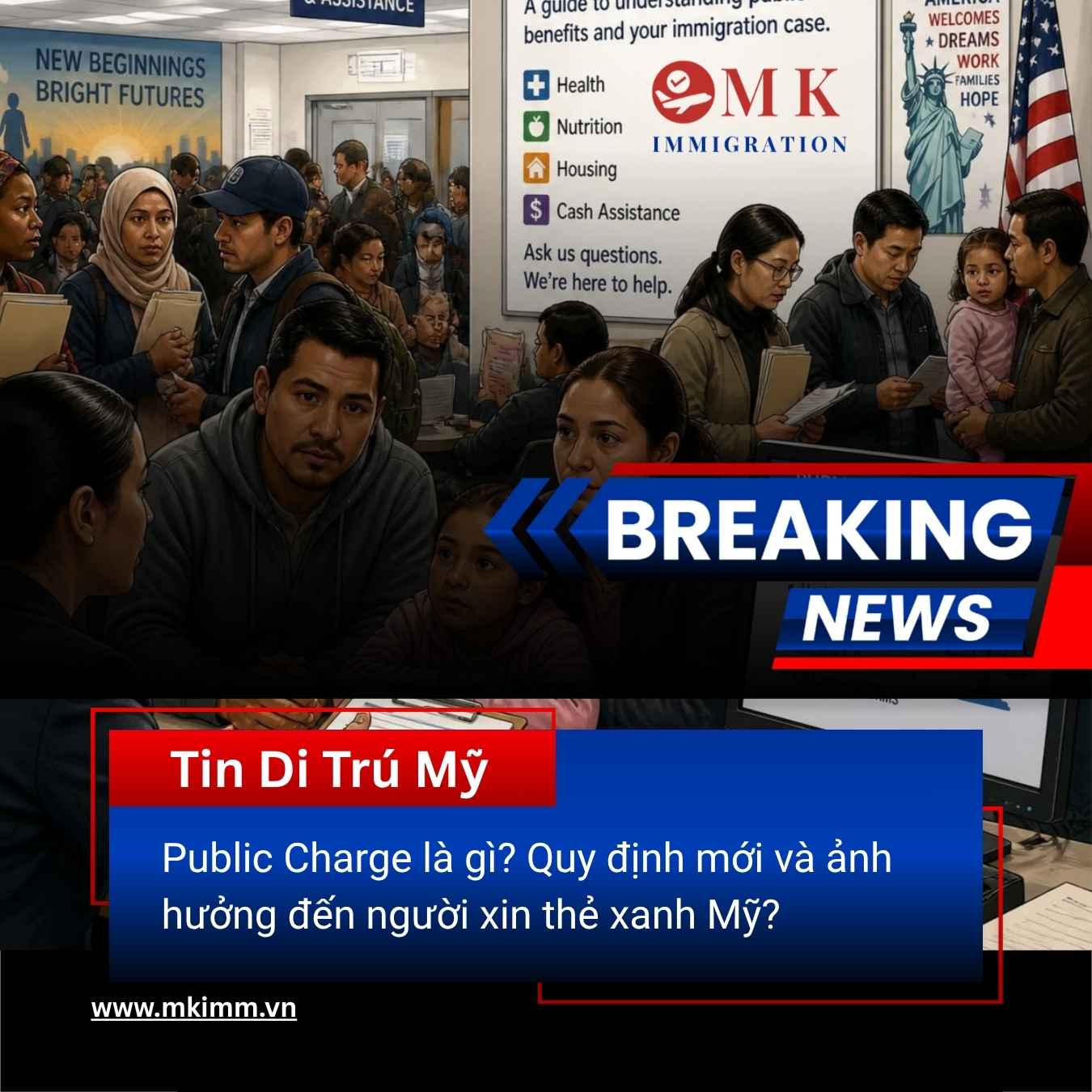 Public Charge là gì? Quy định mới và ảnh hưởng đến người xin thẻ xanh Mỹ?