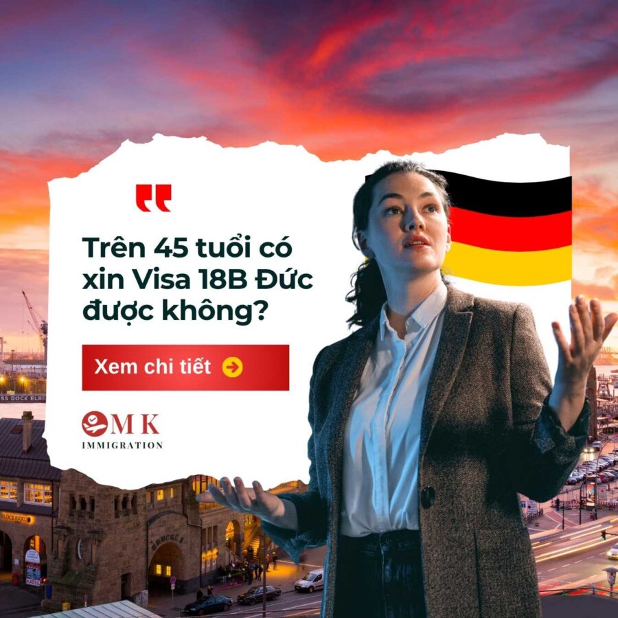 Trên 45 tuổi có xin Visa 18B Đức được không?