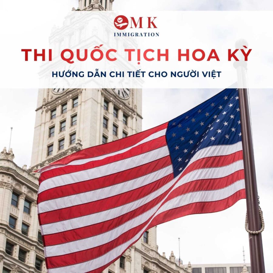 Hướng dẫn thi quốc tịch Mỹ chi tiết